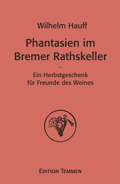 Phantasien im Bremer Rathskeller (eBook, ePUB) - Hauff, Wilhelm