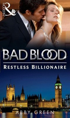 The Restless Billionaire (Bad Blood, Book 0) (eBook, ePUB) - Green, Abby