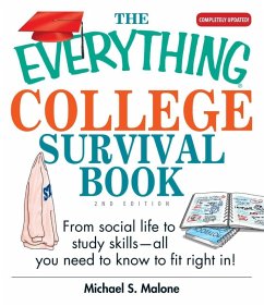 The Everything College Survival Book (eBook, ePUB) - Malone, Michael S