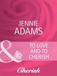 To Love and To Cherish (eBook, ePUB) - Bild 1