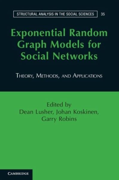 Exponential Random Graph Models for Social Networks (eBook, PDF) Exponential Random Graph Models for Social Networks (eBook, PDF)