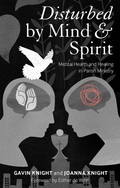 Disturbed by Mind and Spirit (eBook, PDF) - Knight, Gavin; Knight, Joanna