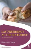 Lay Presidency at the Eucharist? (eBook, PDF)