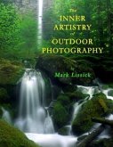 Inner Artistry of Outdoor Photography (eBook, ePUB)