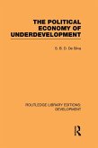 The Political Economy of Underdevelopment (eBook, PDF)