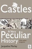 Castles, A Very Peculiar History (eBook, ePUB)