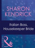Italian Boss, Housekeeper Bride (eBook, ePUB)