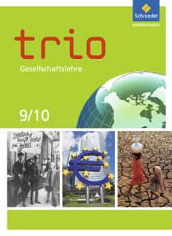 Trio Gesellschaftslehre - Ausgabe 2011 für Nordrhein-Westfalen / Trio - Gesellschaftslehre, Ausgabe 2011 Nordrhein-Westfalen - Drabinski, Nadja;Finke, Anne;Schöning, Dirk