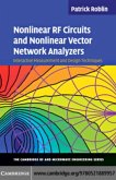 Nonlinear RF Circuits and Nonlinear Vector Network Analyzers (eBook, PDF)