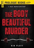 The Body Beautiful Murder (eBook, ePUB)