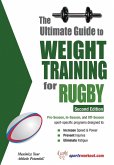 Ultimate Guide to Weight Training for Rugby (eBook, ePUB) Ultimate Guide to Weight Training for Rugby (eBook, ePUB)