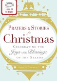 A Cup of Comfort Prayers and Stories for Christmas (eBook, ePUB)