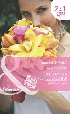 Doorstep Twins / The Cowboy's Adopted Daughter (eBook, ePUB) Cover Doorstep Twins / The Cowboy's Adopted Daughter (eBook, ePUB)