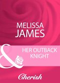 Her Outback Knight (Mills & Boon Cherish) (eBook, ePUB)