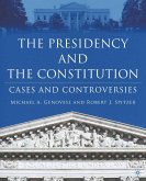 The Presidency and the Constitution (eBook, PDF)