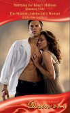 Marrying For King's Millions / The Spanish Aristocrat's Woman (eBook, ePUB) Marrying For King's Millions / The Spanish Aristocrat's Woman (eBook, ePUB)