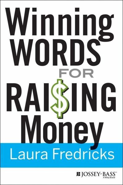 Winning Words for Raising Money (eBook, ePUB) Winning Words for Raising Money (eBook, ePUB)