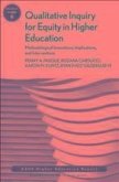 Qualitative Inquiry for Equity in Higher Education (eBook, PDF)