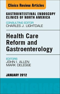 Cover Health Care Reform and Gastroenterology, An Issue of Gastrointestinal Endoscopy Clinics (eBook, ePUB)