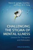 Challenging the Stigma of Mental Illness (eBook, ePUB)