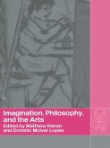 Imagination, Philosophy and the Arts (eBook, PDF)