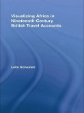 Visualizing Africa in Nineteenth-Century British Travel Accounts (eBook, ePUB)