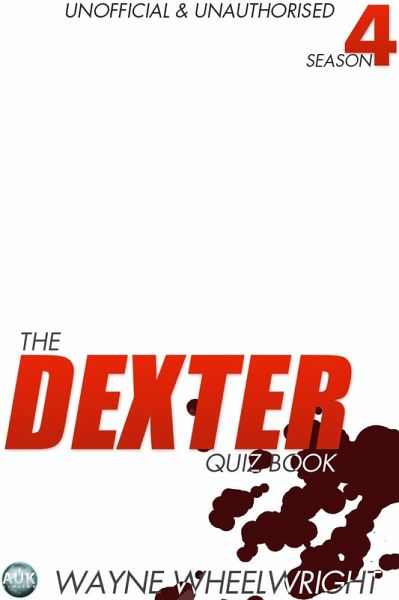 Dexter Quiz Book Season 4 (eBook, ePUB)