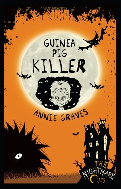 The Nightmare Club: Guinea Pig Killer (eBook, ePUB) - Graves, Annie