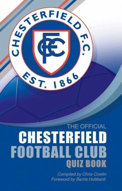 Official Chesterfield Football Club Quiz Book (eBook, PDF) - Cowlin, Chris