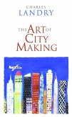 The Art of City Making (eBook, ePUB)