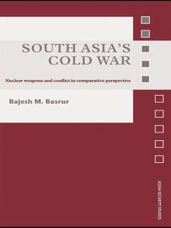 South Asia's Cold War (eBook, ePUB) - Basrur, Rajesh M.