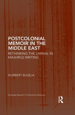 Postcolonial Memoir in the Middle East (eBook, PDF) - Bugeja, Norbert