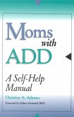 Moms with ADD (eBook, ePUB)