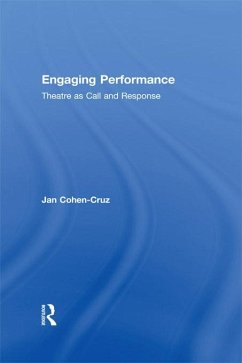 Engaging Performance (eBook, PDF) - Cohen-Cruz, Jan