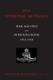 29th Divisional Artillery (eBook, PDF)