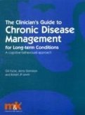 Clinician's Guide to Chronic Disease Management of Long Term Conditions (eBook, ePUB)