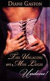 The Unlacing of Miss Leigh (eBook, ePUB)