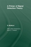 A Primer of Signal Detection Theory (eBook, ePUB) A Primer of Signal Detection Theory (eBook, ePUB)