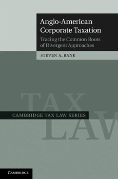 Anglo-American Corporate Taxation (eBook, PDF) - Bank, Steven A.