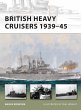 British Heavy Cruisers 1939-45 (eBook,... - Bild 1