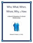 Who, What, When, Where, Why, & How (eBook, ePUB)