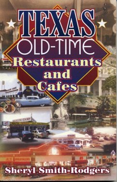 Texas Old-Time Restaurants & Cafes (eBook, ePUB) - Smith-Rodgers, Sheryl