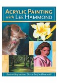 Acrylic Painting With Lee Hammond (eBook, ePUB)