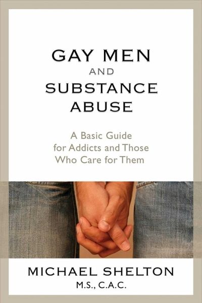 Gay Men and Substance Abuse (eBook, ePUB) Gay Men and Substance Abuse (eBook, ePUB)