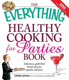 The Everything Healthy Cooking for Parties (eBook, ePUB) - Larsen, Linda
