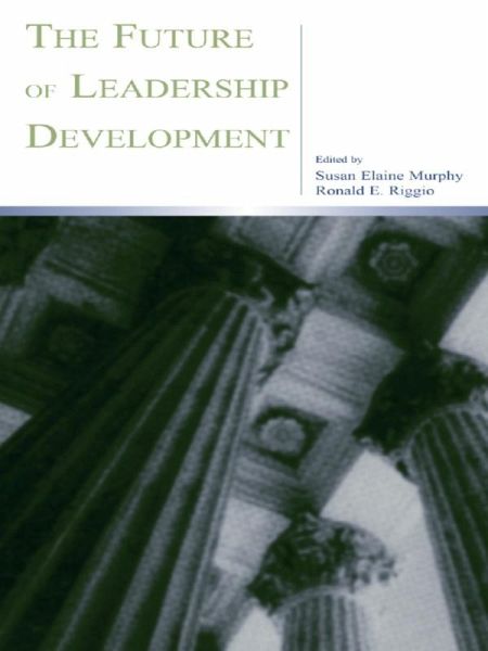 The Future of Leadership Development (eBook, ePUB) The Future of Leadership Development (eBook, ePUB)