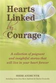 Hearts Linked by Courage (eBook, ePUB) Hearts Linked by Courage (eBook, ePUB)