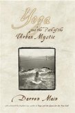 Yoga and the Path of the Urban Mystic (eBook, ePUB) Yoga and the Path of the Urban Mystic (eBook, ePUB)