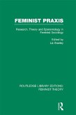 Feminist Praxis (RLE Feminist Theory) (eBook, PDF)