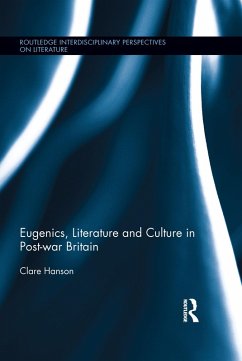 Eugenics, Literature, and Culture in Post-war Britain (eBook, ePUB) - Hanson, Clare